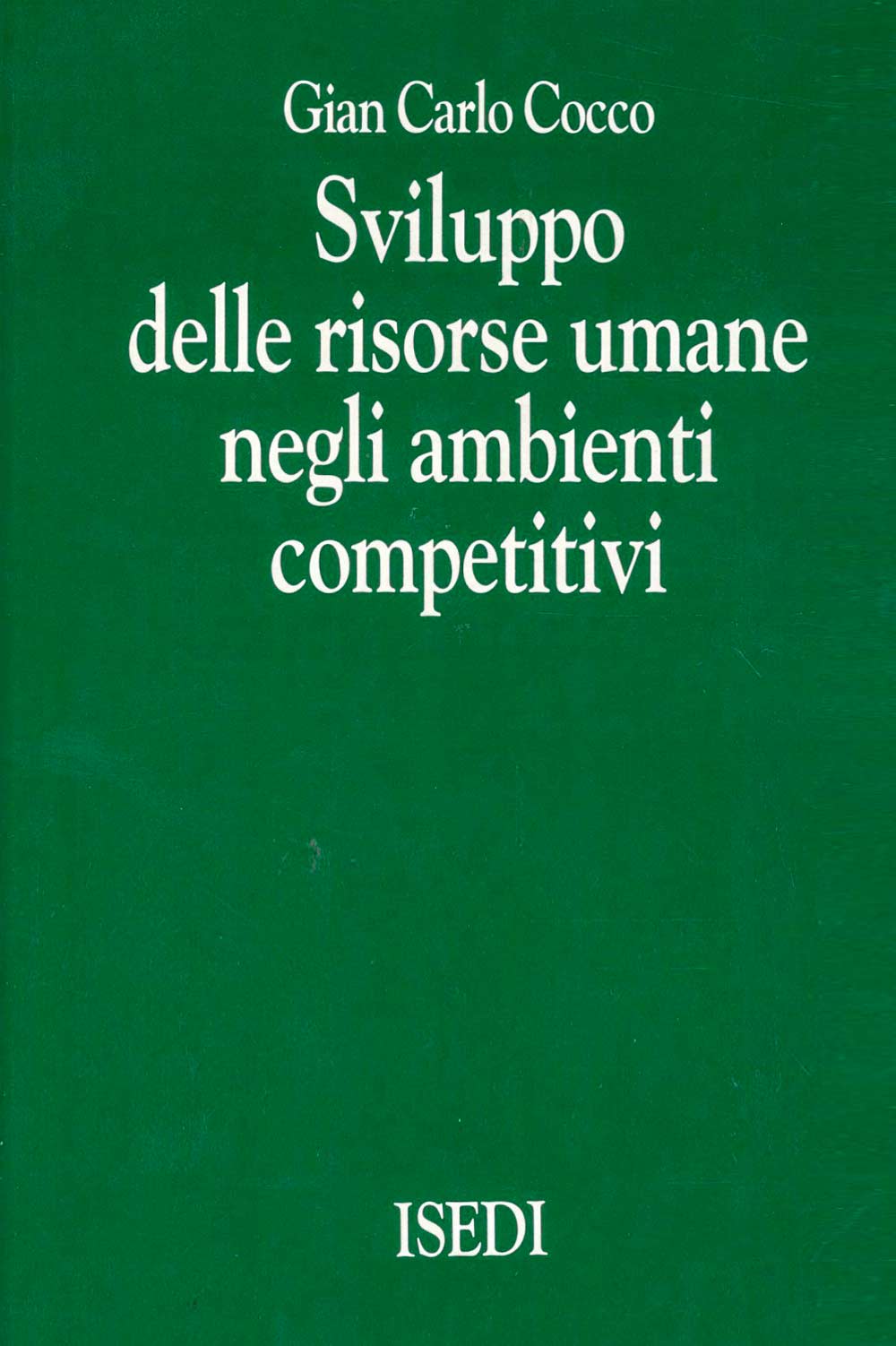 o sviluppo delle risorse umane negli ambienti competitivi