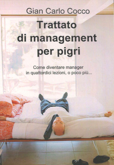 Trattato di management per pigri