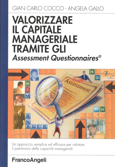 Valorizzare il capitale manageriale tramite gli Assessment Questionnaires