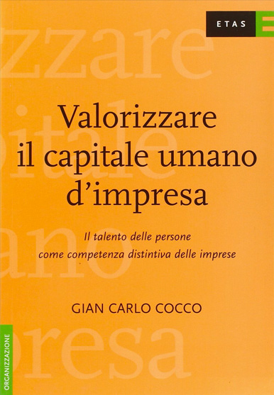 Valorizzare il capitale umano d'impresa